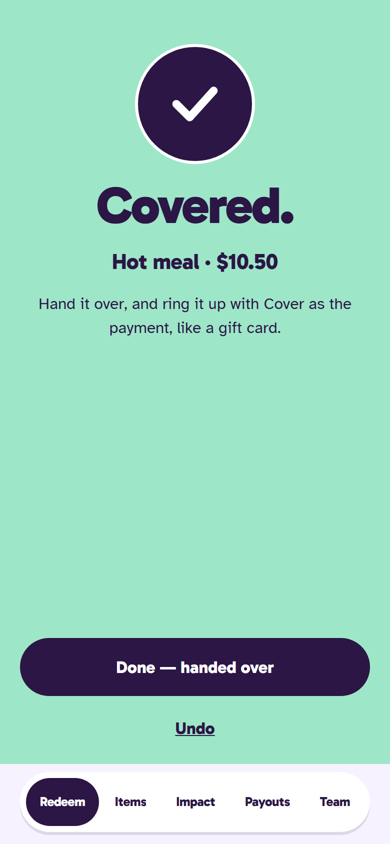 Cover for Business: Covered. Hot meal, $10.50